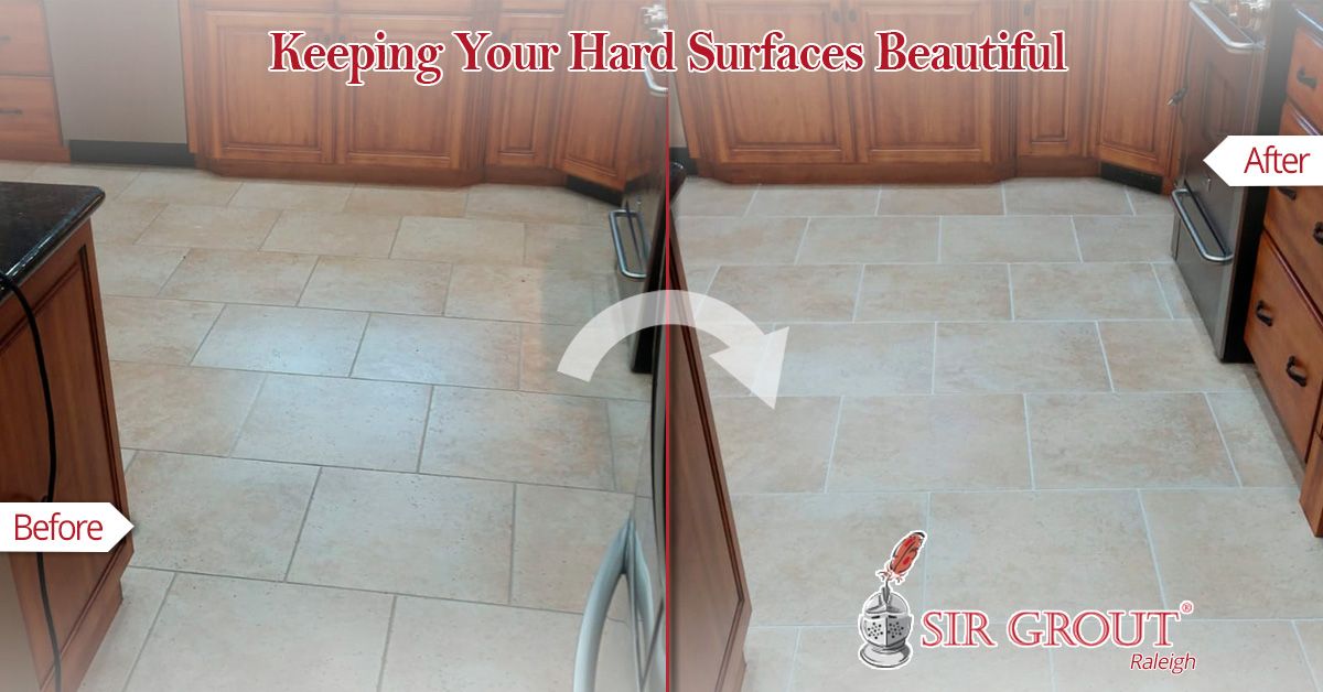 Keeping Your Hard Surfaces Beautiful