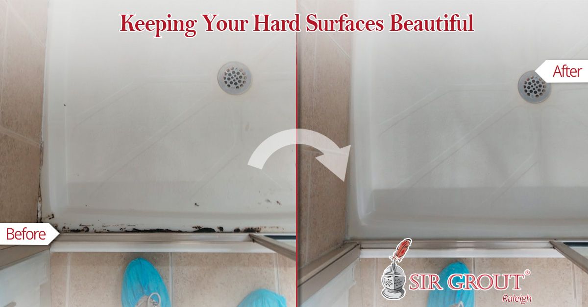 Keeping Your Hard Surfaces Beautiful