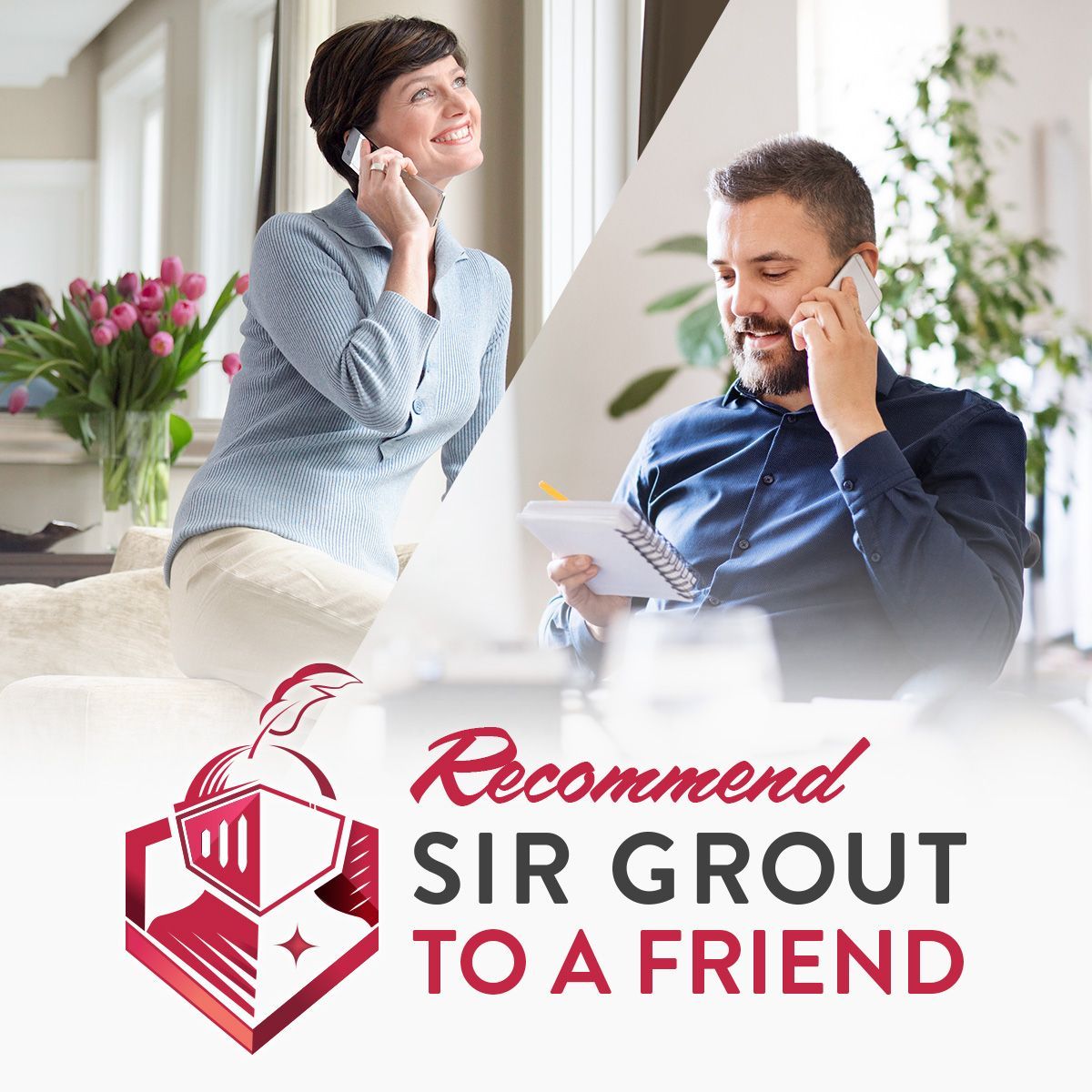 Recommend Sir Grout To a Friend