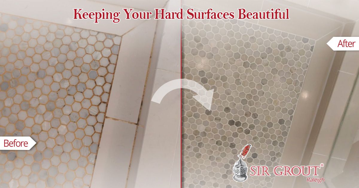 Keeping Your Hard Surfaces Beautiful